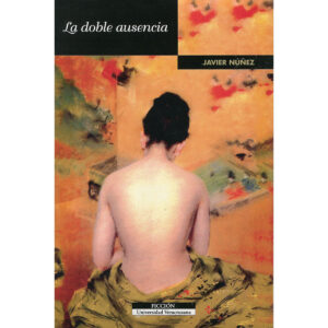 LA DOBLE AUSENCIA