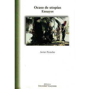 OCASO DE UTOPÍAS. ENSAYOS