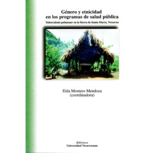 GÉNERO Y ETNICIDAD EN LOS PROGRAMAS DE SALUD PÚBLICA