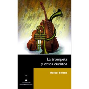 LA TROMPETA Y OTROS CUENTOS