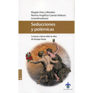SEDUCCIONES Y POLÉMICAS