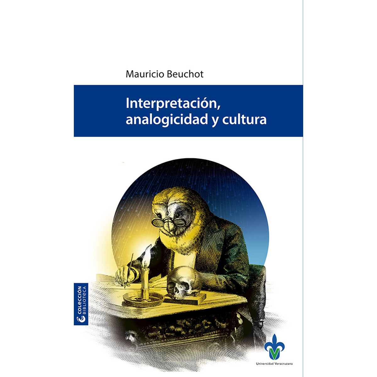 INTERPRETACIÓN, ANALOGICIDAD Y CULTURA