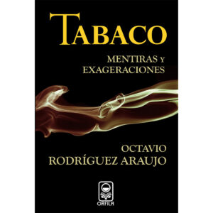 TABACO: MENTIRAS Y EXAGERACIONES