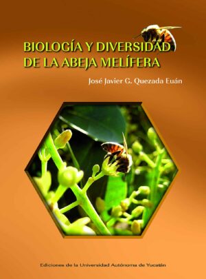 BIOLOGÍA Y DIVERSIDAD DE LA ABEJA MALÍFERA