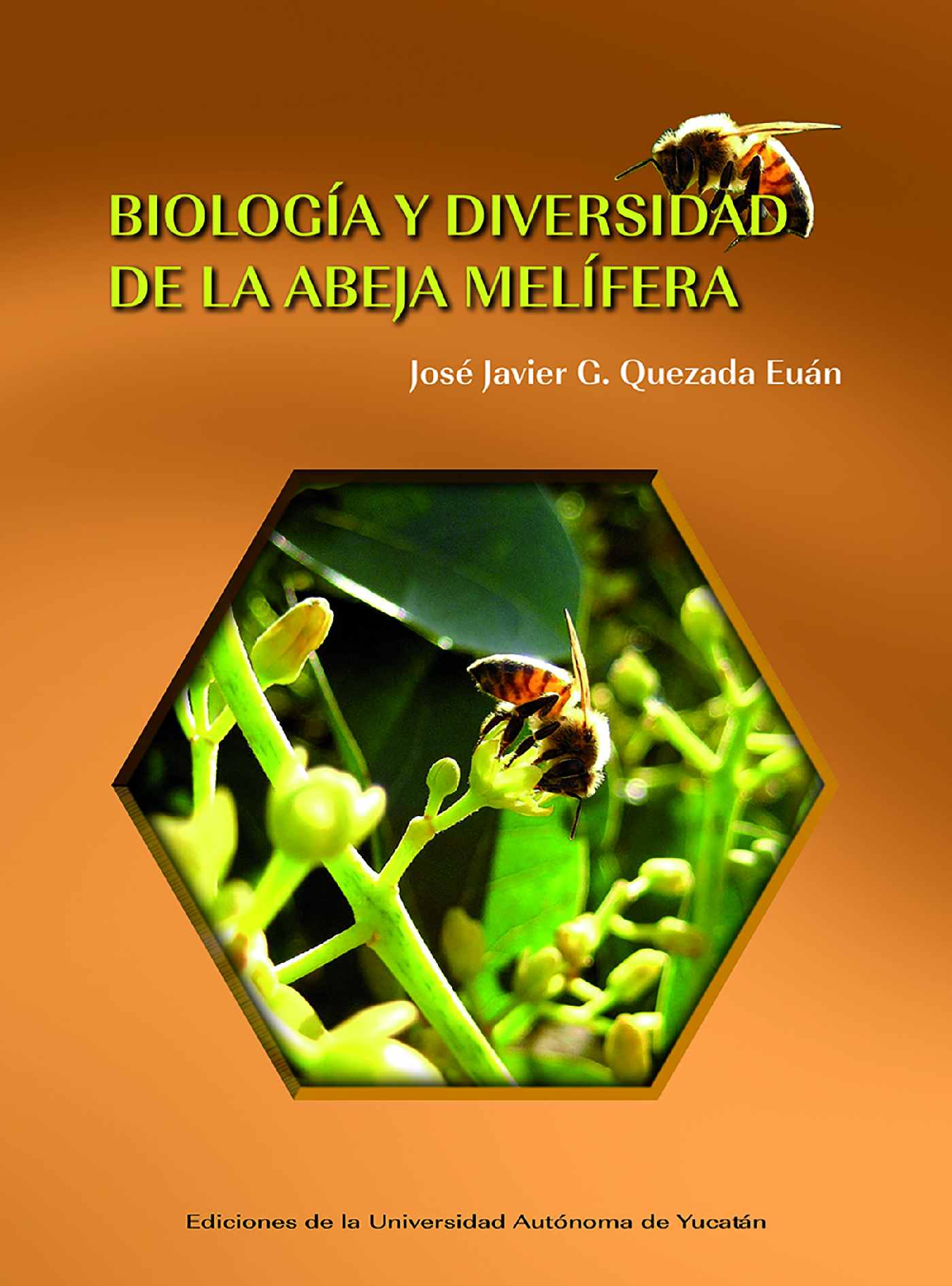 BIOLOGÍA Y DIVERSIDAD DE LA ABEJA MALÍFERA