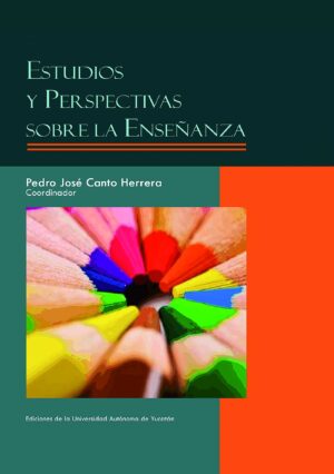 ESTUDIOS Y PERSPECTIVAS SOBRE LA ENSEÑANZA
