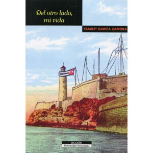 DEL OTRO LADO, MI VIDA