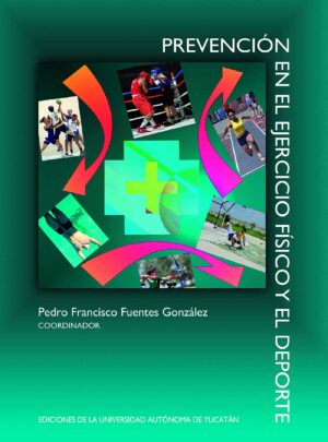 PREVENCIÓN EN EL EJERCICIO FÍSICO Y EL DEPORTE
