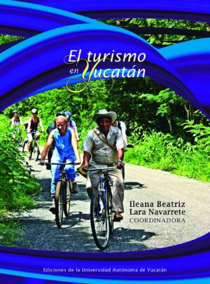 EL TURISMO EN YUCATÁN