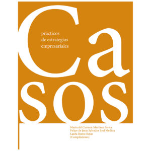 CASOS PRÁCTICOS DE ESTRATEGIAS EMPRESARIALES