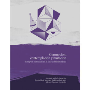 CONMOCIÓN, CONTEMPLACIÓN Y MUTACIÓN