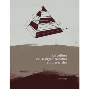 LA CULTURA EN LAS ORGANIZACIONES EMPRESARIALES