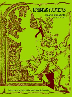 LEYENDAS YUCATECAS