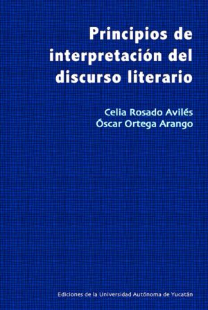 PRINCIPIOS DE INTERPRETACIÓN DEL DISCURSO LITERARIO