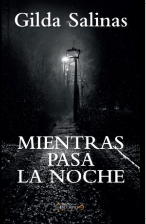 MIENTRAS PASA LA NOCHE