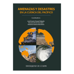 AMENAZAS Y DESASTRES EN LA CUENCA DEL PACÍFICO