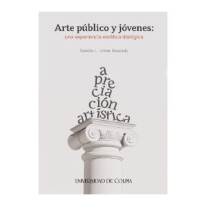 ARTE PÚBLICO Y JÓVENES: UNA EXPERIENCIA ESTÉTICA DIALÓGICA