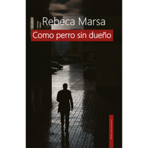 COMO PERRO SIN DUEÑO