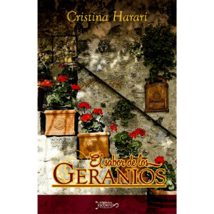 EL SABOR DE LOS GERANIOS