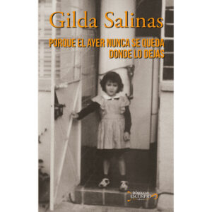 PORQUE EL AYER NUNCA SE QUEDA DONDE LO DEJAS