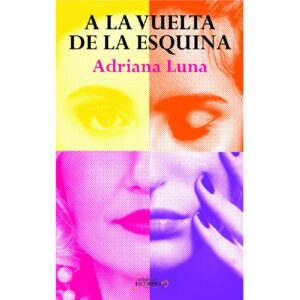 A LA VUELTA DE LA ESQUINA