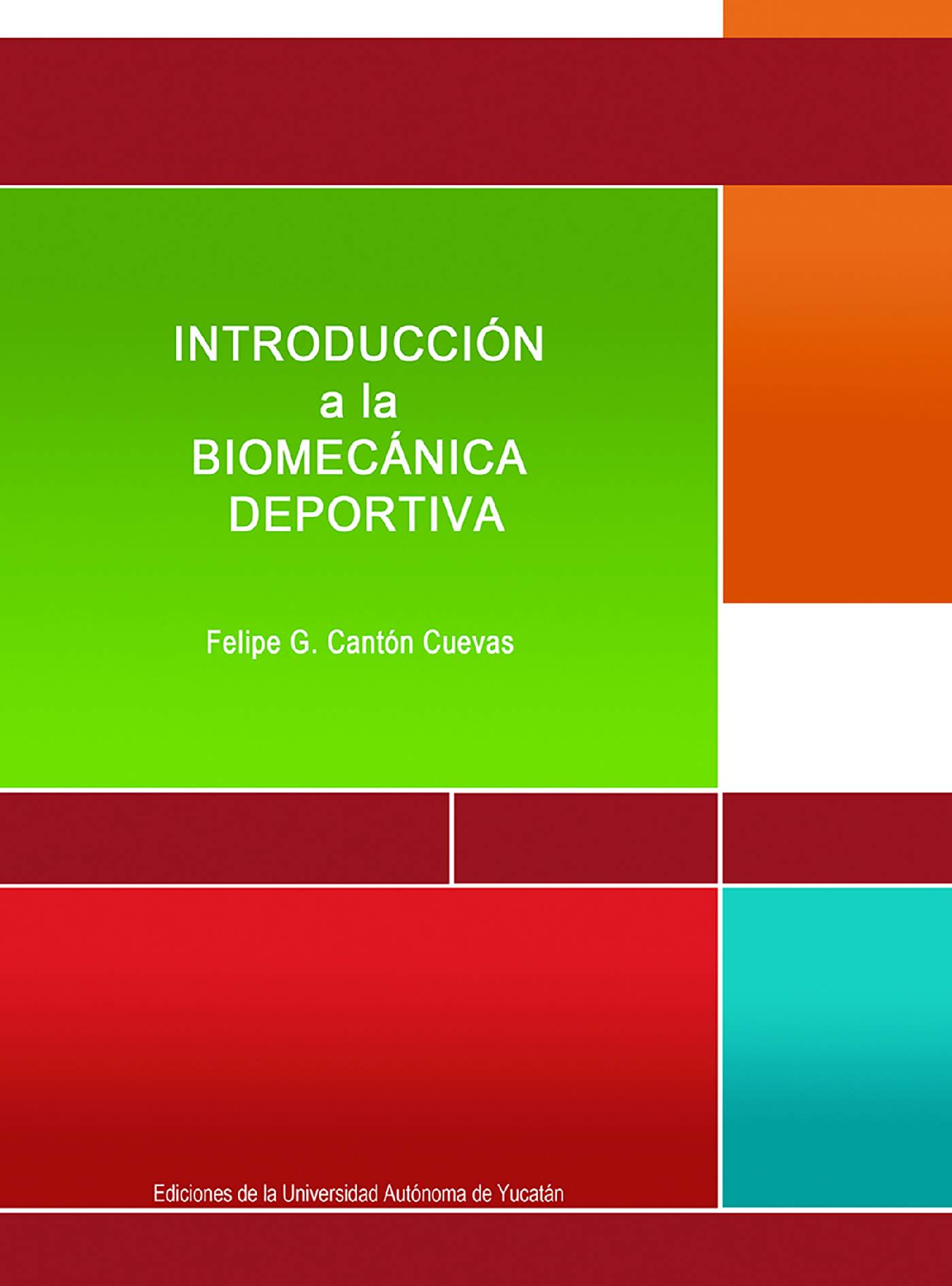 INTRODUCCIÓN A LA BIOMECÁNICA DEPORTIVA