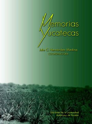 MEMORIAS YUCATECAS