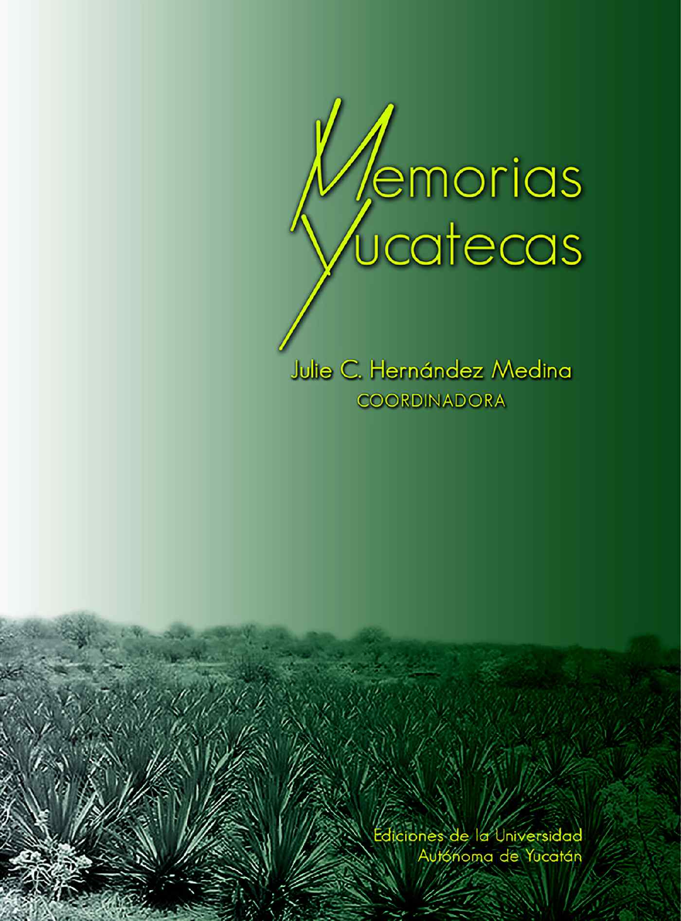 MEMORIAS YUCATECAS