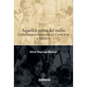 AQUELLOS NIÑOS DEL EXILIO