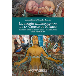 LA REGIÓN HIDROPOLITANA DE LA CIUDAD DE MÉXICO