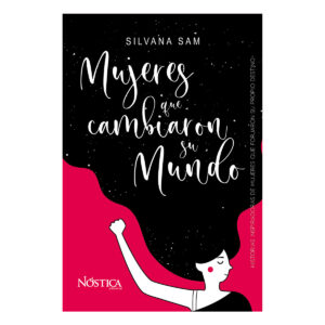 MUJERES QUE CAMBIARON SU MUNDO