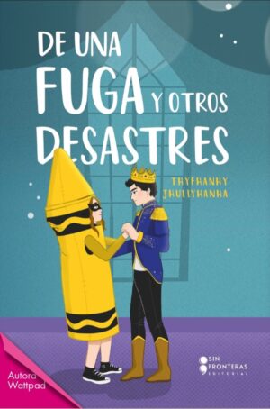 DE UNA FUGA Y OTROS DESASTRES