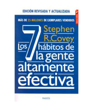 LOS 7 HABITOS DE LA GENTE ALTAMENTE EFECTIVA
