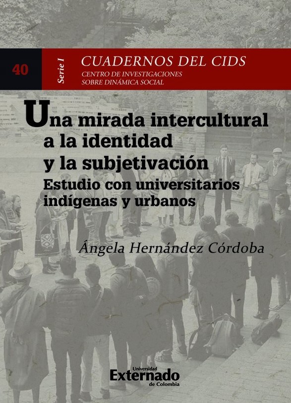UNA MIRADA INTERCULTURAL A LA IDENTIDAD Y LA SUBJETIVACIÓN