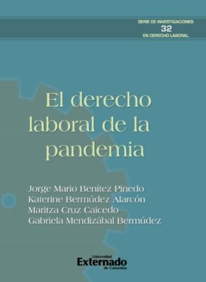 EL DERECHO LABORAL DE LA PANDEMIA