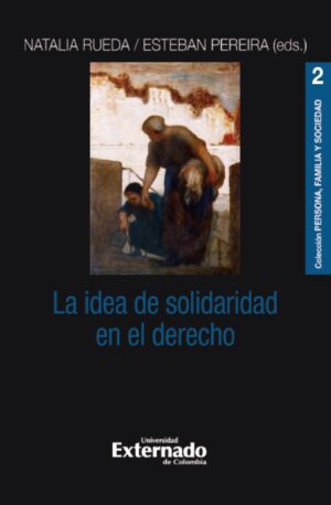 LA IDEA DE SOLIDARIDAD EN EL DERECHO