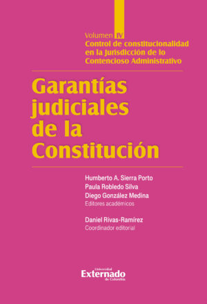 GARANTÍAS JUDICIALES DE LA CONSTITUCIÓN TOMO IV