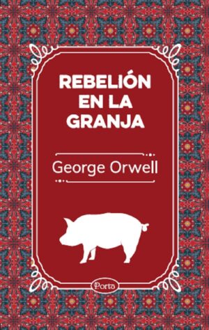 REBELIÓN EN LA GRANJA