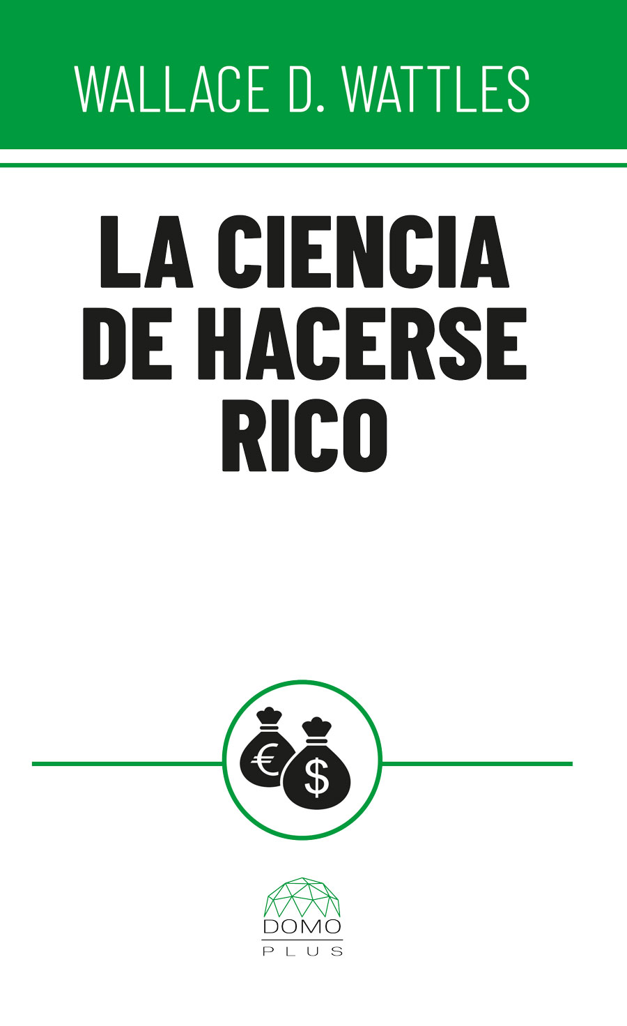 LA CIENCIA DE HACERSE RICO