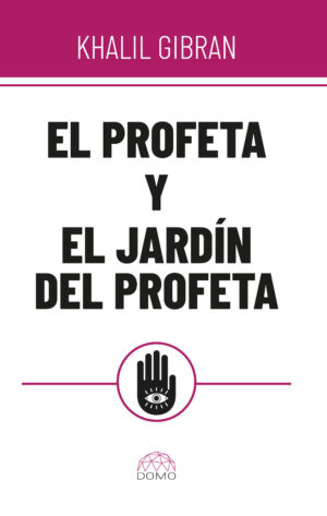 EL PROFETA Y EL JARDÍN DEL PROFETA