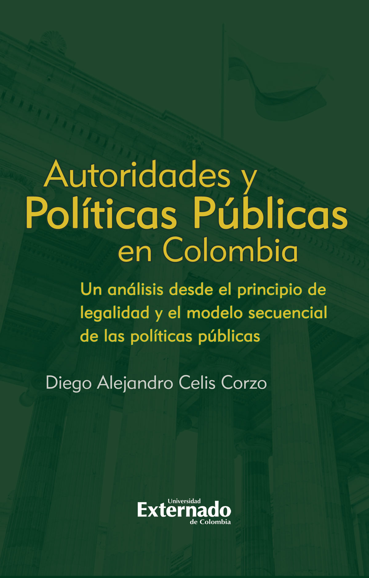 AUTORIDADES Y POLÍTICAS PÚBLICAS EN COLOMBIA