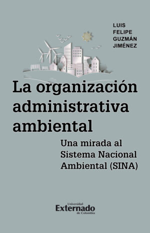 LA ORGANIZACIÓN ADMINISTRATIVA AMBIENTAL