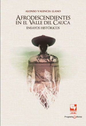 AFRODESCENDIENTES EN EL VALLE DEL CAUCA