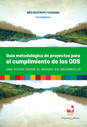 GUÍA METODOLÓGICA DE PROYECTOS PARA EL CUMPLIMIENTO DE LOS ODS, UNA VISIÓN DESDE EL MUN