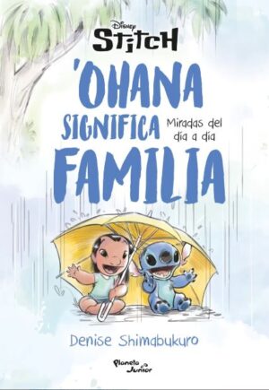 STITCH. OHANA SIGNIFICA FAMILIA