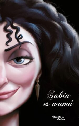 VILLANOS. SABIA ES MAMA