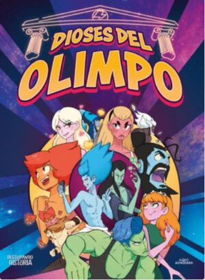 DESTRIPANDO LA HISTORIA - LOS DIOSES DEL OLIMPO