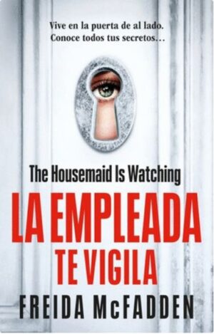 LA EMPLEADA TE VIGILA (LA ASISTENTA 3)