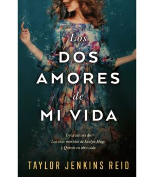 LOS DOS AMORES DE MI VIDA