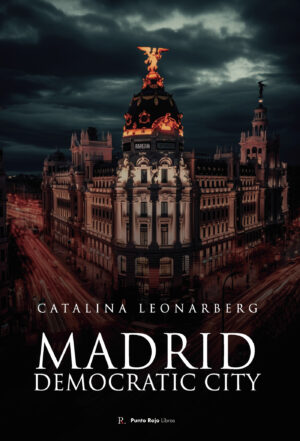 MADRID, DEMOCRATIC CITY